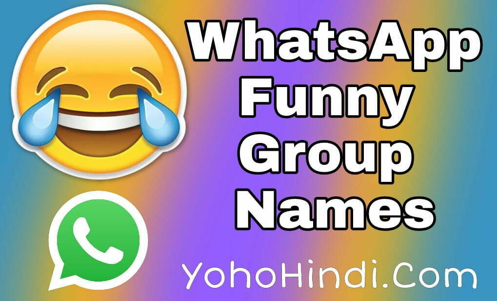 Whatsapp funny group names