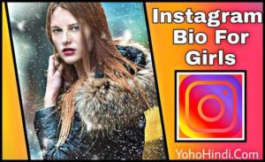 Instagram bio for girls