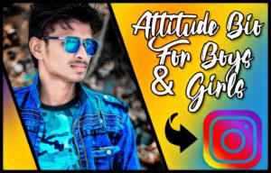 100+ Attitude Bio For Instagram in Hindi & English