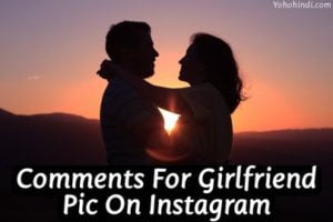 Best comments for girlfriend